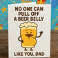 Funny Dad Birthday Card – “No One Pulls Off a Beer Belly Like You” | A5 with Blue Envelope