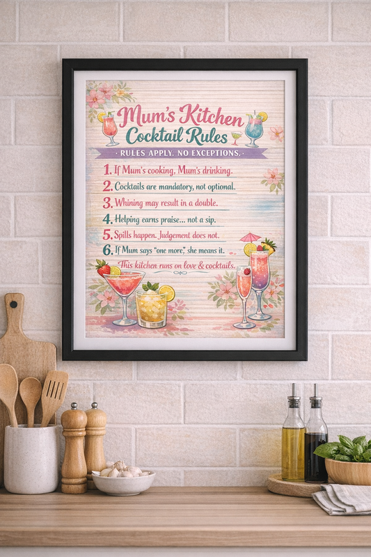Mum’s Kitchen Rules – A4 Print (Framed or Unframed)