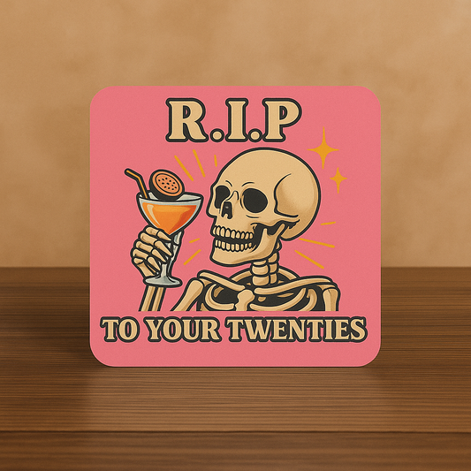 R.I.P. to Your Twenties Coaster – Fun Skeleton Birthday Design