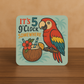 It’s 5 O’Clock Somewhere Coaster – Tropical Parrot Cocktail Gift